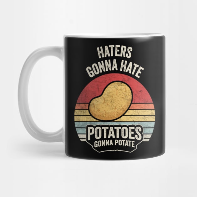 Retro Vintage Gonna Hate Potatoes Gonna Potate Funny Potato Veggie Vegan Lover by SomeRays